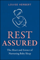 Rest Assured : The Heart and Science of Nurturing Baby Sleep-9781394312023