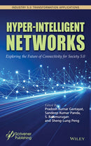 Hyper-Intelligent Networks : Exploring the Future of Connectivity for Society 5.0-9781394315604