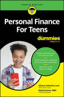 Personal Finance For Teens For Dummies-9781394315734
