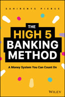 The High-5 Banking Method : A Money System You Can Count On-9781394316748