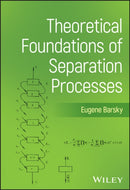 Theoretical Foundations of Separation Processes