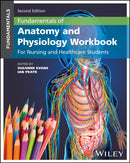 Fundamentals of Anatomy and Physiology Workbook