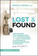 Lost & Found : Unlocking Collaboration and Compassion to Help Our Most Vulnerable, Misunderstood Students (and All the Rest)-9781394324897