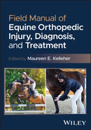 Field Manual of Equine Orthopedic Injury, Diagnosis, and Treatment