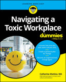 Navigating a Toxic Workplace For Dummies-9781394326136