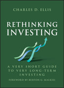 Rethinking Investing : A Very Short Guide to Very Long-Term Investing-9781394328291