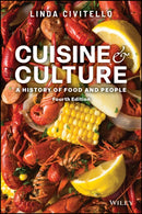Cuisine and Culture : A History of Food and People-9781394330089