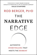 The Narrative Edge: Authentic Storytelling that Me ets the Moment