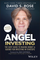 Angel Investing : The Gust Guide to Making Money and Having Fun Investing in Startups-9781394331413