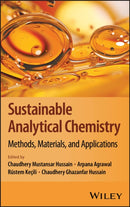 Sustainable Analytical Chemistry : Methods, Materials, and Applications-9781394333332