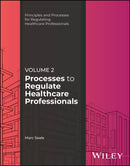 Processes to Regulate Healthcare Professionals, Volume 2-9781394333554