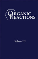 Organic Reactions, Volume 119