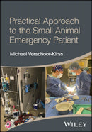 Practical Approach to the Small Animal Emergency Patient-9781394334520