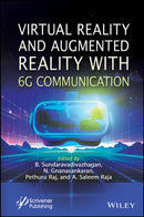 Virtual Reality and Augmented Reality with 6G Communication-9781394336050