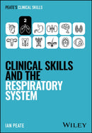 Clinical Skills and the Respiratory System