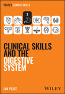 Clinical Skills and the Digestive System-9781394338870