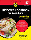 Diabetes Cookbook For Canadians For Dummies, 3rd E dition