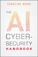 The AI Cybersecurity Handbook-9781394340866