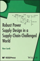 Robust Power Supply Design in a Supply-Chain-Challenged World-9781394343027