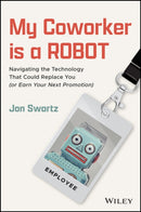 My Coworker is a Robot