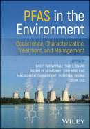 PFAS in the Environment : Occurrence, Characterization, Treatment, and Management-9781394343904