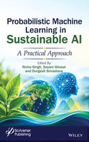Probabilistic Machine Learning in Sustainable AI: A Practical Approach