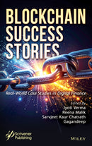 Blockchain Success Stories : Real-World Case Studies in Digital Finance-9781394346486