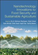 Nanotechnology Innovations for Food Security and Sustainable Agriculture-9781394348985
