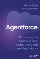 Agentforce : Harnessing the Agency of AI to Scale, Grow, and Lead Any Industry-9781394349227