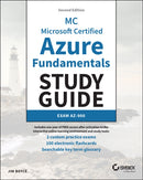MC Microsoft Certified Azure Fundamentals Study Gu ide ? Exam AZ–900, Second Edition