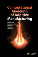 Computational Modelling of Additive Manufacturing