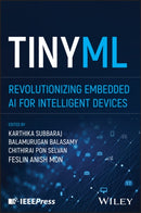 TinyML: Revolutionizing Embedded AI for Intelligen t Devices