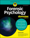 Forensic Psychology For Dummies, 2nd Edition