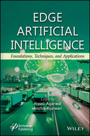Edge Artificial Intelligence : Foundations, Techniques, and Applications-9781394355006