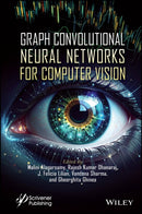 Graph Convolutional Neural Networks for Computer Vision-9781394356331