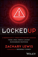 Locked Up: Cybersecurity Threat Mitigation Lessons  from A Real–World LockBit Ransomware Response