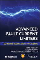 Advanced Fault Current Limiters (FCLs): Definition , Design, and Future Trends