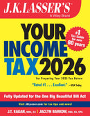 J.K. Lasser's Your Income Tax 2026 – For Preparing  Your 2025 Tax Return