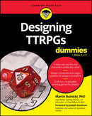 Designing TTRPGs For Dummies-9781394361908