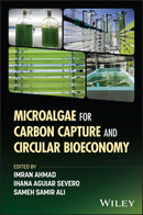 Microalgae for Carbon Capture and Circular Bioeconomy