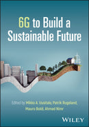 6G to Build a Sustainable Future-9781394363575