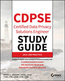 CDPSE Certified Data Privacy Solutions Engineer St udy Guide