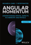 Angular Momentum: Understanding Spatial Aspects in  Chemistry and Physics, Second Edition