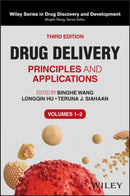 Drug Delivery: Principles and Applications, Two–Vo lume Set, 3rd Edition
