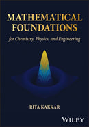 Mathematical Foundations for Physical and Quantum Chemistry