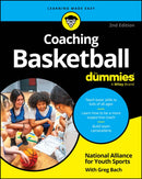 Coaching Basketball For Dummies, 2nd Edition