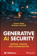 Generative AI Security : Defense, Threats, and Vulnerabilities-9781394368488