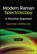 Modern Raman Spectroscopy: A Practical Approach, T hird Edition