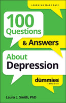 100 Questions & Answers About Depression For Dummies-9781394368730
