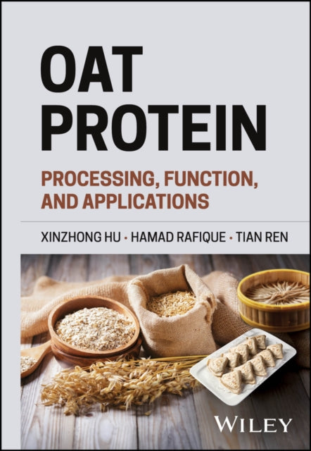 Oat Protein: Processing, Function, and Application s